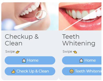 Dental Chatbot: Promote your additional services easily online.