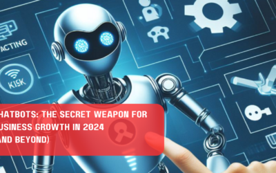 Chatbots: The Secret Weapon for Business Growth in 2024 (and Beyond)